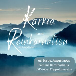 Karma und Reinkarnation