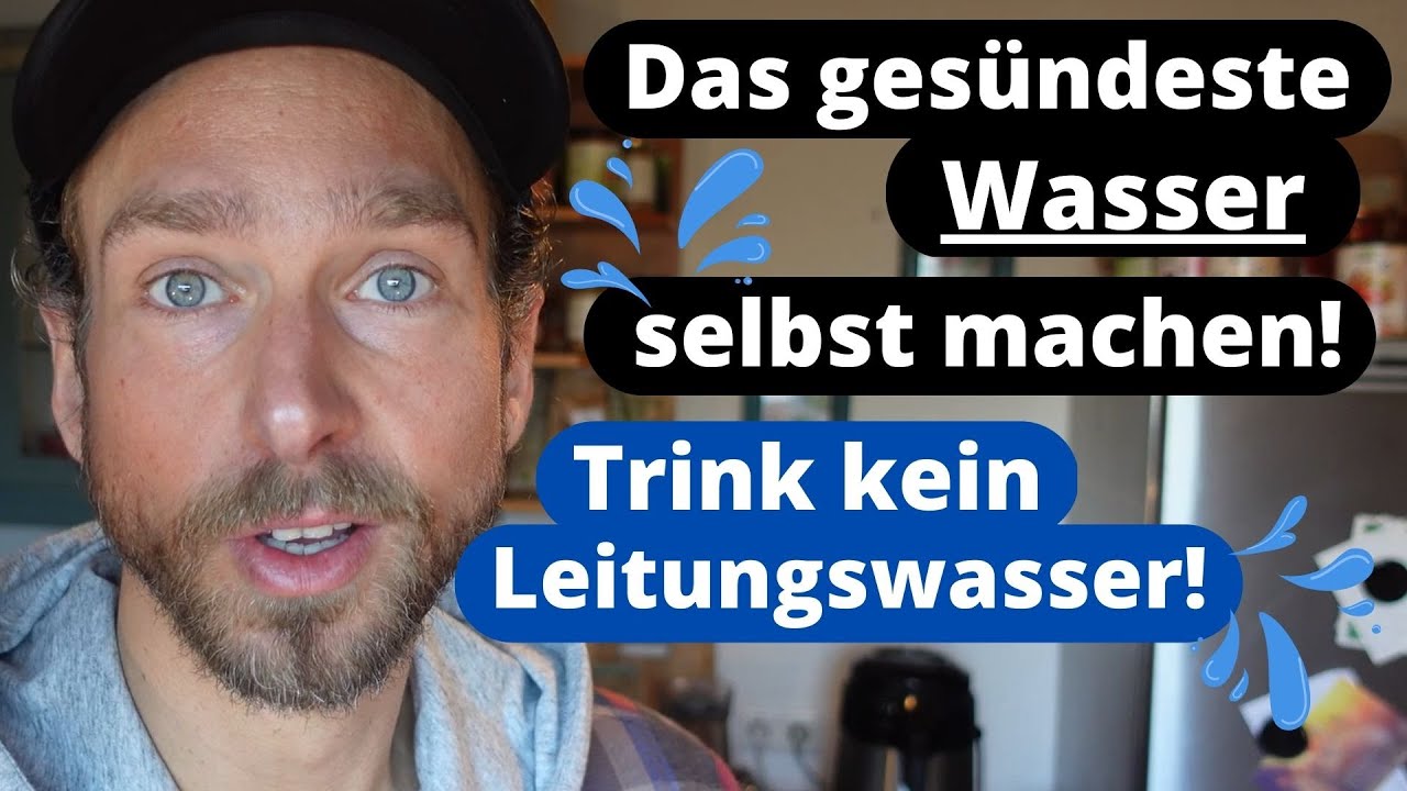 Mehr über den Artikel erfahren Das gesündeste Wasser einfach selbst machen