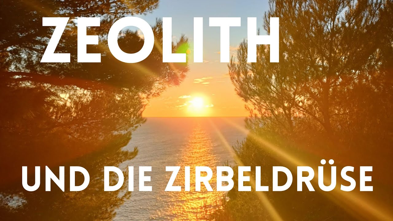 Mehr über den Artikel erfahren Zeolith und die Zirbeldrüse