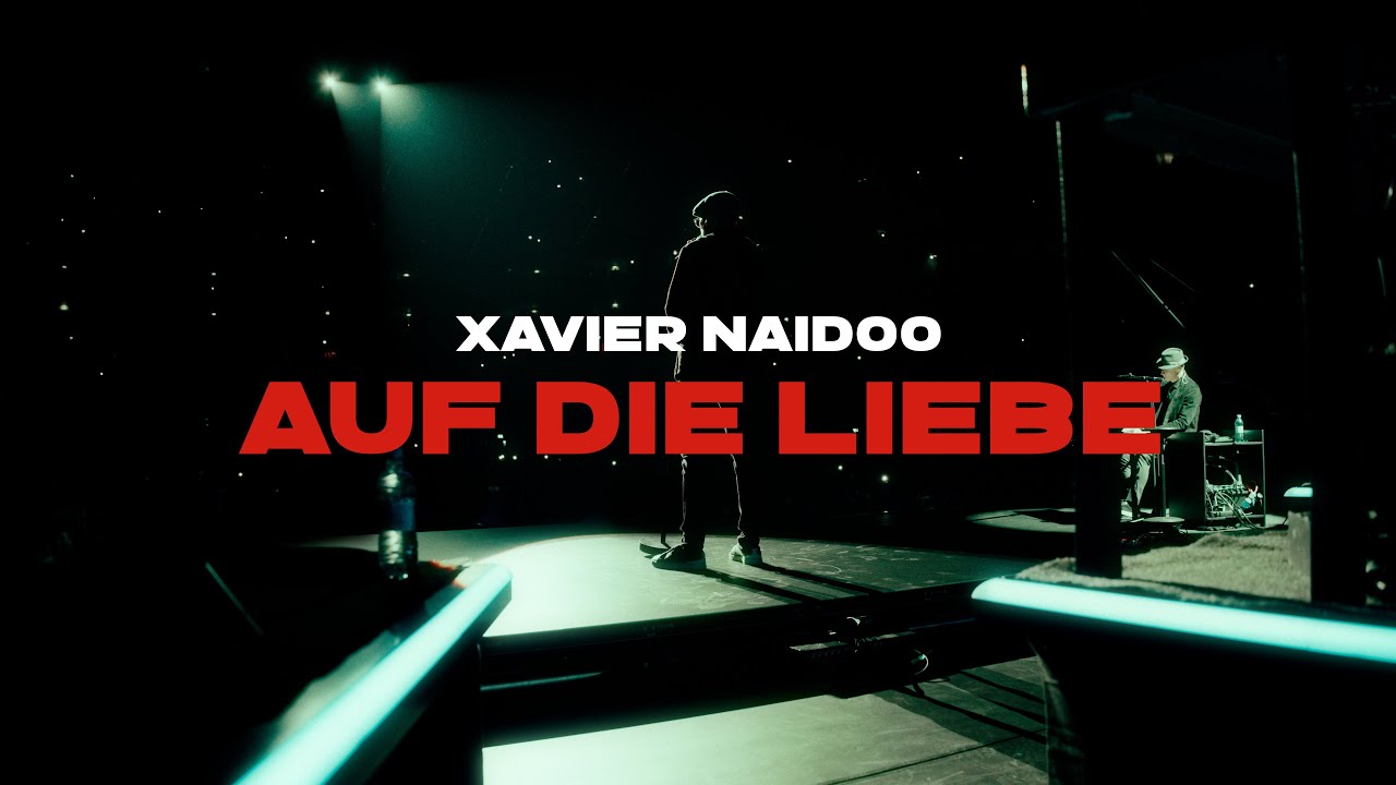 Mehr über den Artikel erfahren Einmal noch für die Liebe – Xavier Naidoo