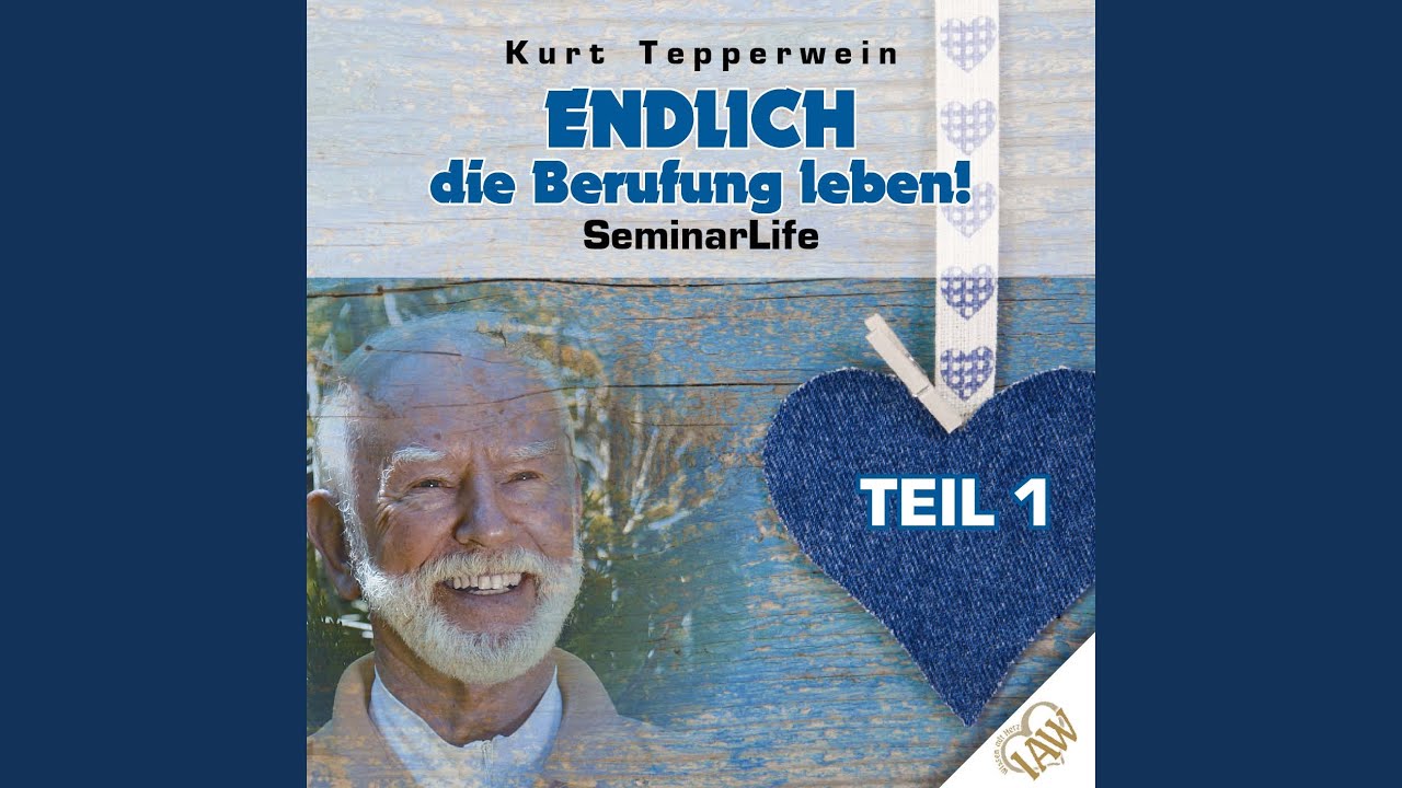 Mehr über den Artikel erfahren Endlich die Berufung leben – Kurt Tepperwein